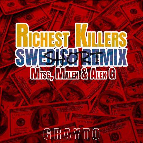 Richest Killers (Short Swedish Remix) [Explicit]