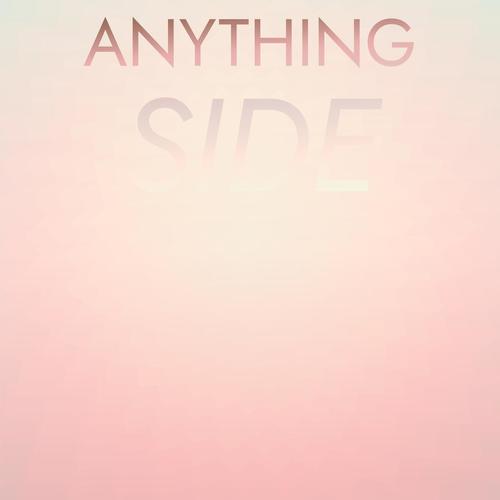 Anything Side