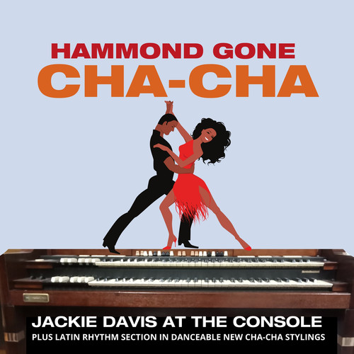 Hammond Gone Cha-Cha