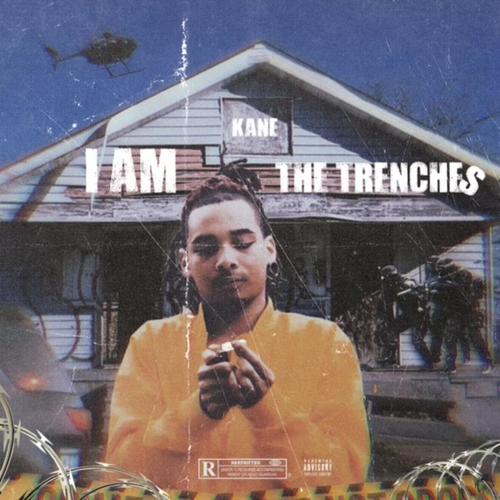 I Am The Trenches (Explicit)