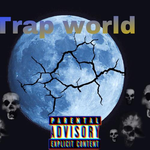 Trap World (Explicit)