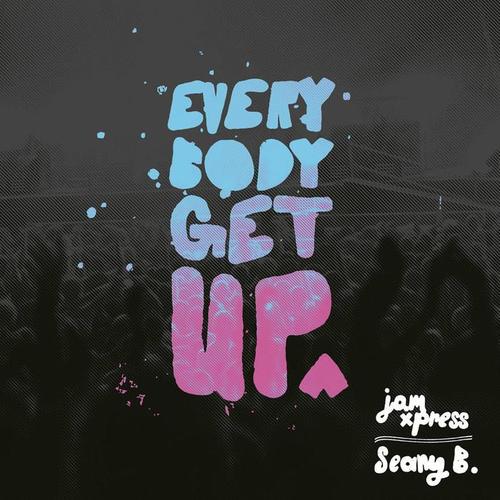 Everybody Get Up (Tradelove remix)