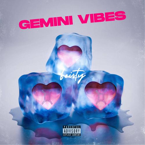 Gemini Vibes (Explicit)