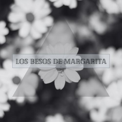 Los Besos De Margarita