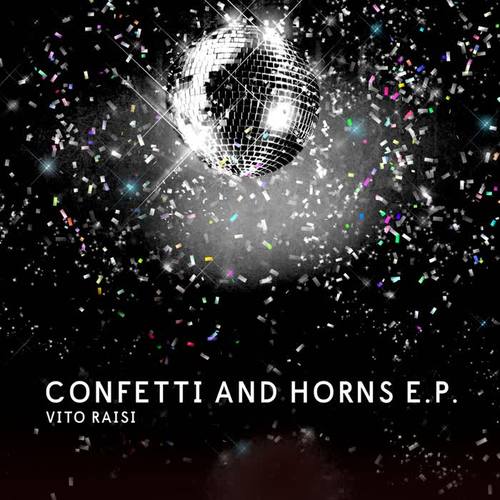 Confetti and Horns EP