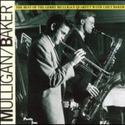 The Best of the Gerry Mulligan Quartet with Chet Baker