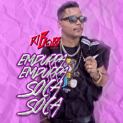 EMPURRA EMPURRA SOCA SOCA (Explicit)