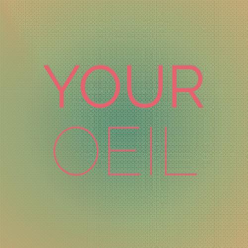 Your Oeil