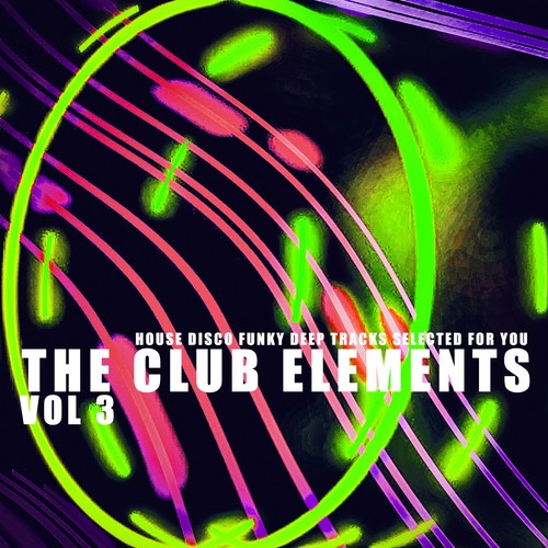 The Club Elements, Vol. 3