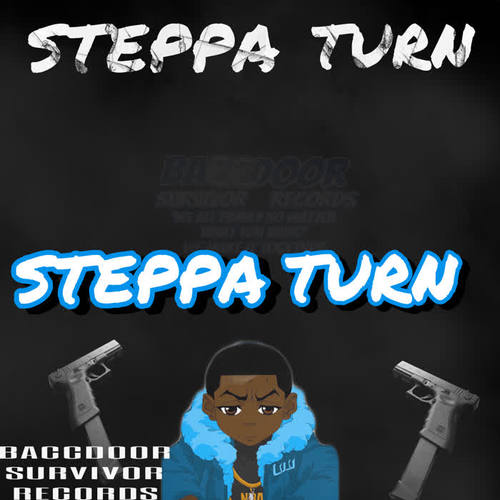 Steppas Turn (Explicit)