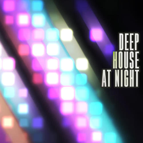 Deep House at Night