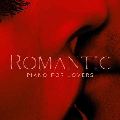 Romantic Piano for Lovers