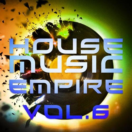 House Music Empire, Vol. 6