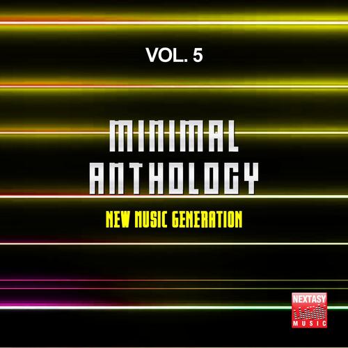 Minimal Anthology, Vol. 5 (New Music Generation)