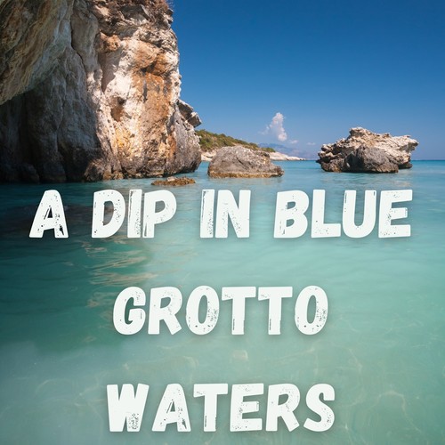 A Dip in Blue Grotto Waters