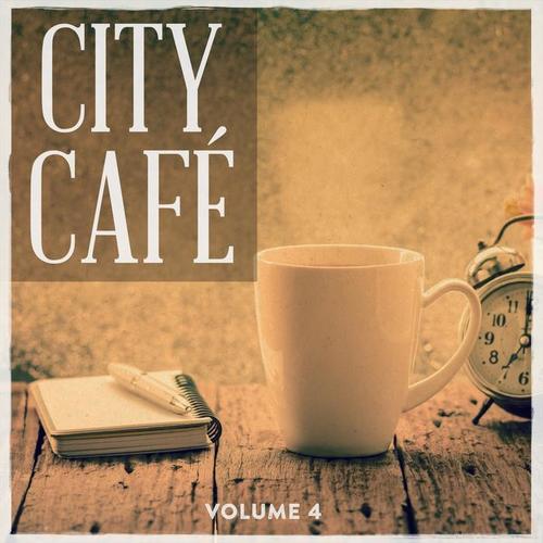 City Cafe, Vol. 4 (Selection Of Finest Lounge & Ambient Music)