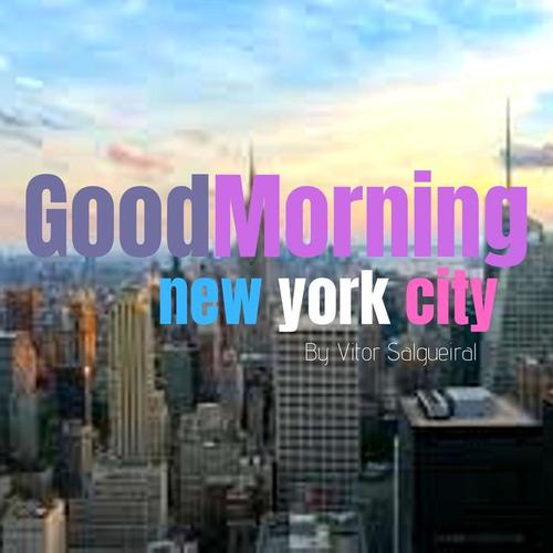 Good Morning New York City