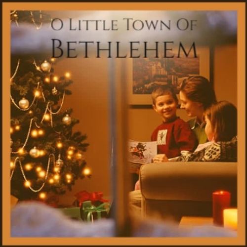 O Little Town of Bethlehem