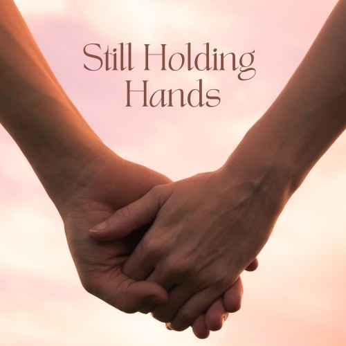 Still Holding Hands (Lori's Song)