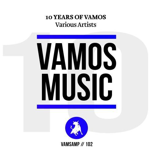 10 Years of Vamos Music (Explicit)