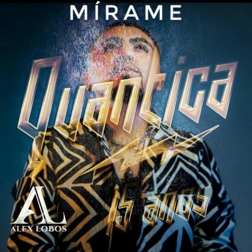 Mírame (feat. Alex Lobos)