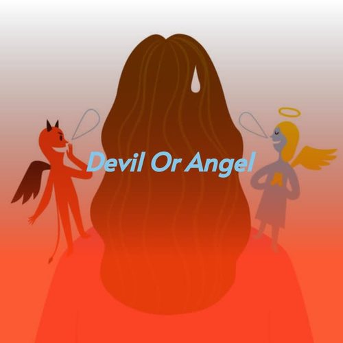 Devil or Angel