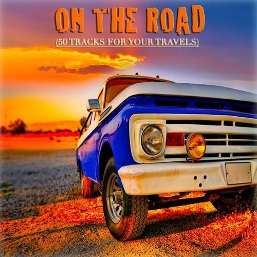 On the Road (50 Tracks for Your Travels)