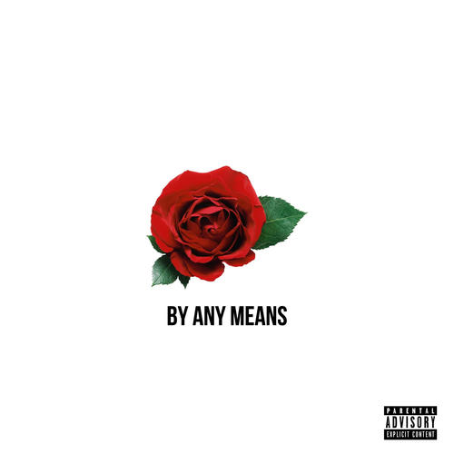 By Any Means (Explicit)