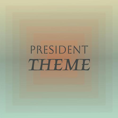 President Theme