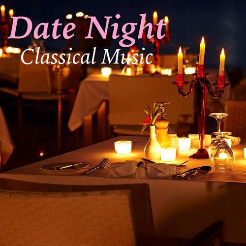 Date Night Classical Music