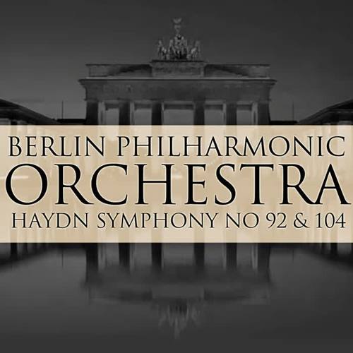 Haydn: Symphony Nos. 92 & 104