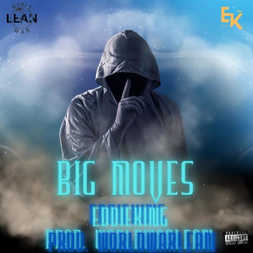 Big Moves (Explicit)