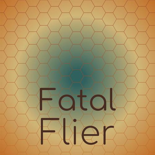 Fatal Flier