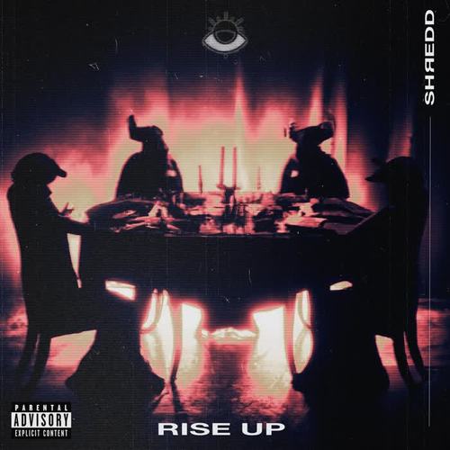 RISE UP (Explicit)