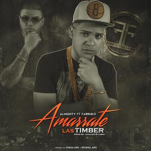 Amarrate Las Timber (feat. Farruko) [Explicit]