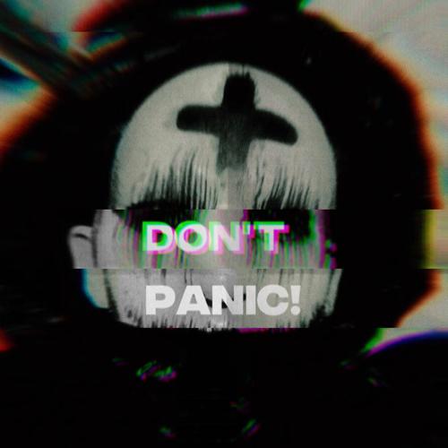Don't Panic (Explicit)