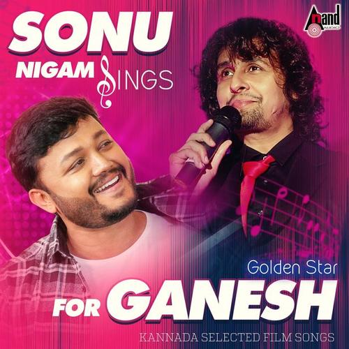 Sonu Nigam Sings for Golden Star Ganesh