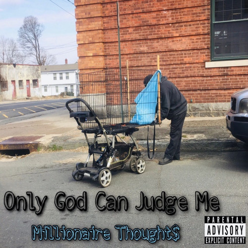 Only God Can Judge Me (Explicit)