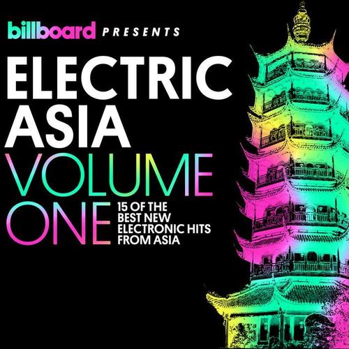 BILLBOARD呈献： ELECTRIC ASIA第一辑