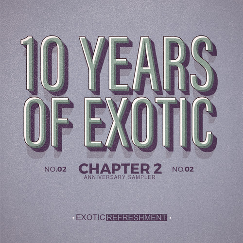 10 Years of Exotic - Chapter 2