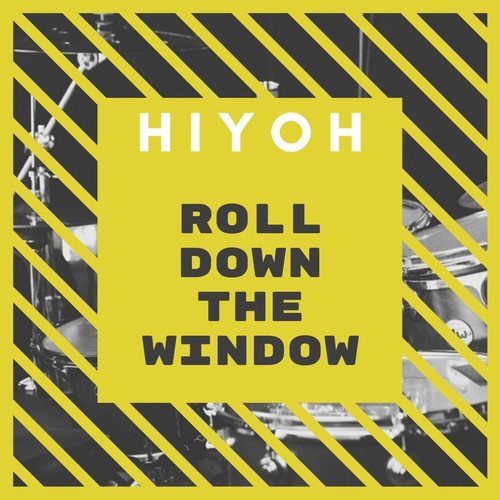 Roll Down the Window