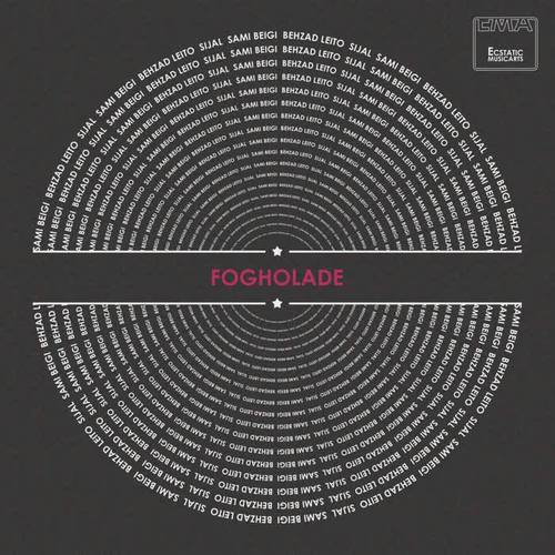 Fogholade (feat. Sami Beigi)