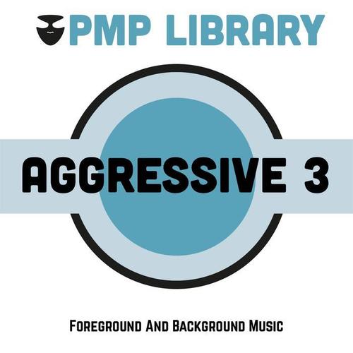 Aggressive, Vol. 3 (Foreground and Background Music)
