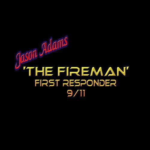 The Fireman: First Responder 9/11