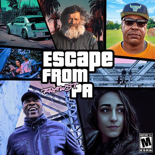 Escape From PA (Explicit)