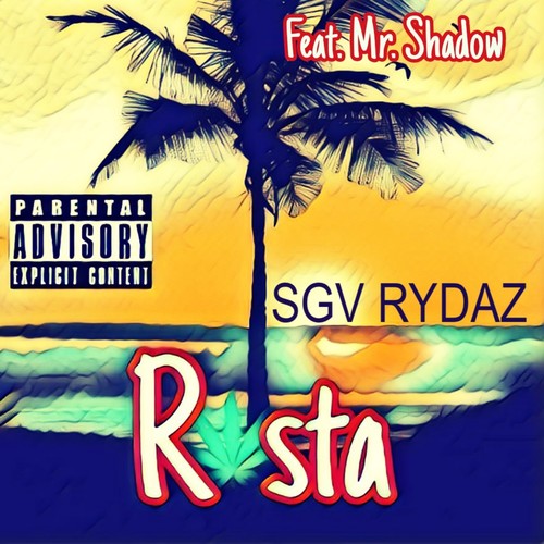 RASTA (feat. MR.SHADOW) [Explicit]