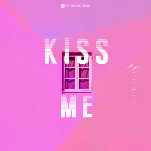 Kiss Me