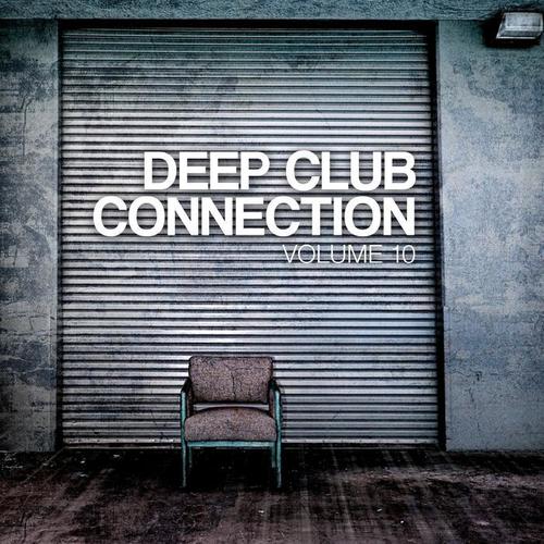 Deep Club Connection, Vol. 10