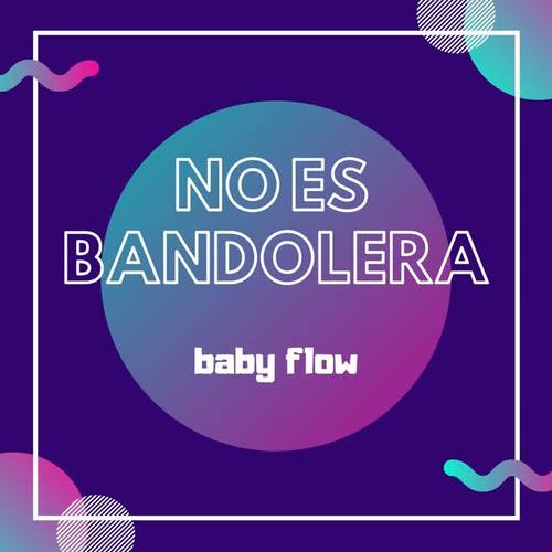 No Es Bandolera