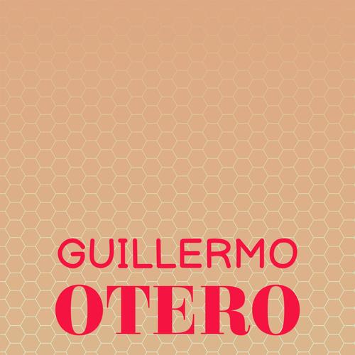 Guillermo Otero